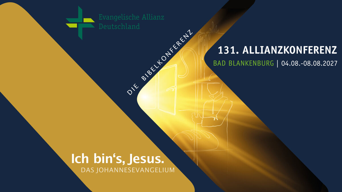 Ein Banner für die 131. Allianzkonferenz der Evangelischen Allianz Deutschland, die vom 4. bis 8. August 2027 in Bad Blankenburg stattfindet. Der Slogan lautet "Ich bin's, Jesus. Das Johannesevangelium". Das Design ist in Gold- und Blautönen gehalten. (Text KI generiert)