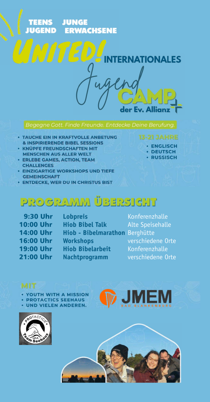 Plakat für ein internationales Jugendcamp der Evangelischen Allianz. Es zeigt Informationen zu Programmpunkten wie Lobpreis, Bibelgespräche und Workshops. Das Camp richtet sich an Jugendliche und junge Erwachsene im Alter von 13 bis 21 Jahren und bietet Aktivitäten in Englisch, Deutsch und Russisch an.